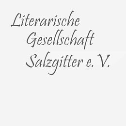 Literarische Gesellschaft Salzgitter e. V.